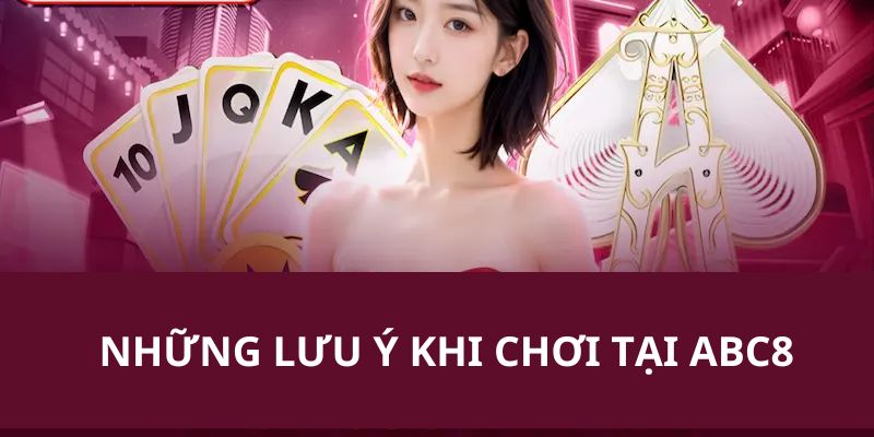 Lưu ý gửi đến quý hội viên khi tham gia chơi game tại hệ thống uy tín