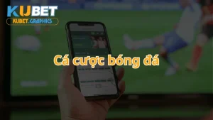 Bật mí cách cá cược bóng đá