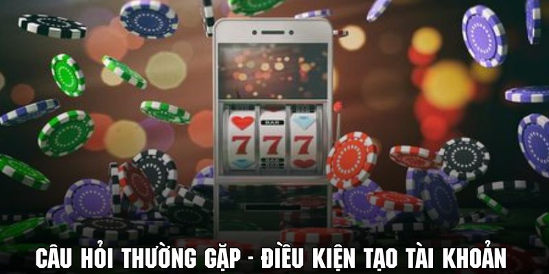 Nắm rõ điều kiện đăng ký để thực hiện tạo tài khoản Kubet