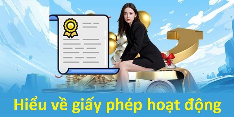 Giải thích cơ bản về giấy phép hoạt động