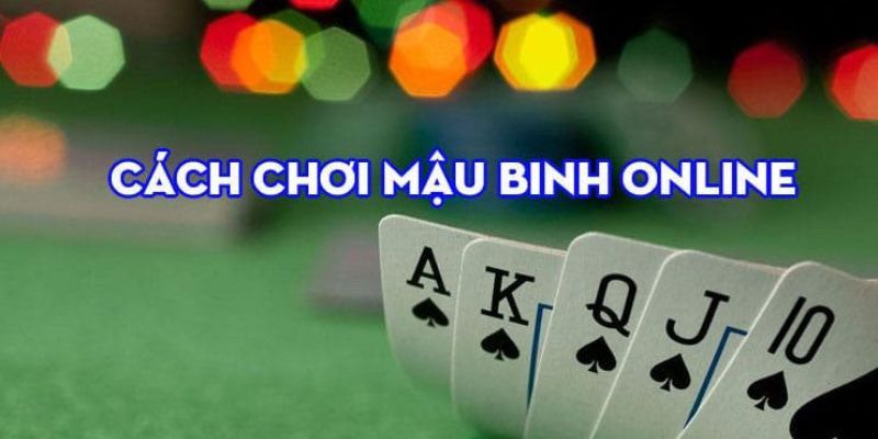 Quy luật cùng cách chơi bài binh cụ thể nhất